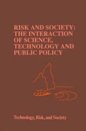 book Risk and Society: The Interaction of Science, Technology and Public Policy