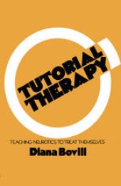 book Tutorial Therapy: Teaching Neurotics to Treat Themselves