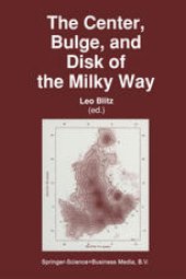 book The Center, Bulge, and Disk of the Milky Way
