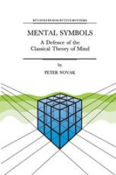 book Mental Symbols: A Defence of the Classical Theory of Mind