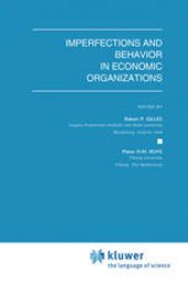 book Imperfections and Behavior in Economic Organizations