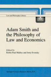 book Adam Smith and the Philosophy of Law and Economics