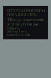 book Developmental Disabilities: Theory, Assessment, and Intervention