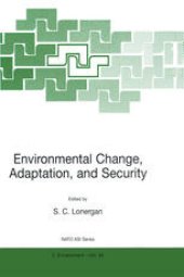 book Environmental Change, Adaptation, and Security