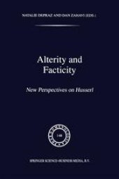 book Alterity and Facticity: New Perspectives on Husserl