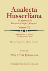 book Manifestations of Reason: Life, Historicity, Culture Reason, Life, Culture Part II: Phenomenology in the Adriatic Countries