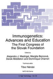 book Immunogenetics: Advances and Education: The First Congress of the Slovak Foundation