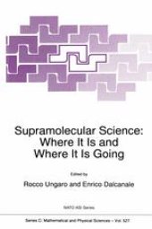 book Supramolecular Science: Where It Is and Where It Is Going