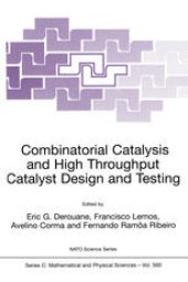 book Combinatorial Catalysis and High Throughput Catalyst Design and Testing