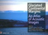 book Glaciated Continental Margins: An Atlas of Acoustic Images