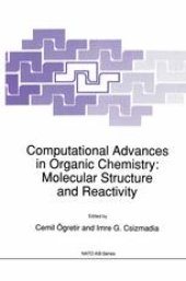 book Computational Advances in Organic Chemistry: Molecular Structure and Reactivity