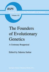 book The Founders of Evolutionary Genetics: A Centenary Reappraisal