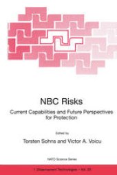 book NBC Risks Current Capabilities and Future Perspectives for Protection