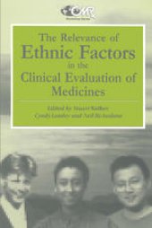 book The Relevance of Ethnic Factors in the Clinical Evaluation of Medicines: Proceedings of a Workshop held at The Medical Society of London, UK, 7th and 8th July, 1993