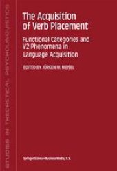 book The Acquisition of Verb Placement: Functional Categories and V2 Phenomena in Language Acquisition