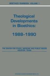 book Bioethics Yearbook: Theological Developments in Bioethics: 1988–1990