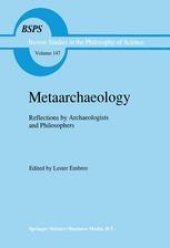 book Metaarchaeology: Reflections by Archaeologists and Philosophers