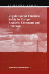 book Regulation for Chemical Safety in Europe: Analysis, Comment and Criticism