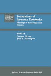 book Foundations of Insurance Economics: Readings in Economics and Finance