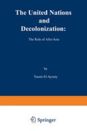 book The United Nations and Decolonization: The Role of Afro — Asia