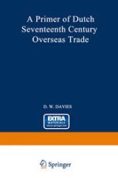 book A Primer of Dutch Seventeenth Century Overseas Trade