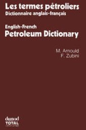 book Les termes pétroliers: Dictionnaire anglais-français. English-French Petroleum Dictionary