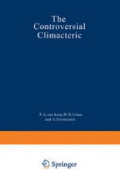 book The Controversial Climacteric: The workshop moderators’ reports presented at the Third International Congress on the Menopause, held in Ostend, Belgium, in June 1981, under the auspices of the International Menopause Society