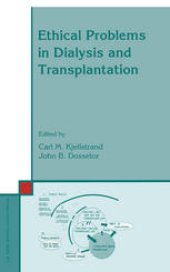 book Ethical problems in dialysis and transplantation