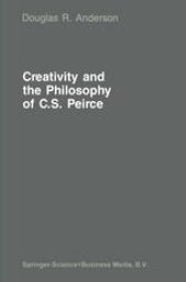 book Creativity and the Philosophy of C.S. Peirce