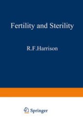 book Fertility and Sterility: The Proceedings of the XIth World Congress on Fertility and Sterility, Dublin, June 1983, held under the Auspices of the International Federation of Fertility Societies