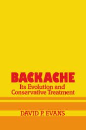 book Backache: its Evolution and Conservative Treatment