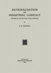 book Nationalisation and Industrial Conflict: Example of British Coal-Mining