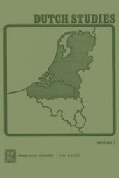 book Dutch Studies: An annual review of the language, literature and life of the Low Countries