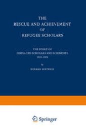 book The Rescue and Achievement of Refugee Scholars: The Story of Displaced Scholars and Scientists 1933–1952