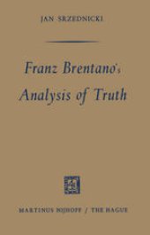 book Franz Brentano’s Analysis of Truth