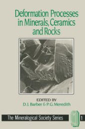 book Deformation Processes in Minerals, Ceramics and Rocks