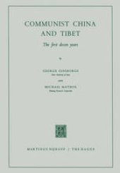 book Communist China and Tibet: The First Dozen Years