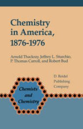 book Chemistry in America 1876–1976: Historical Indicators