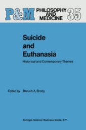 book Suicide and Euthanasia: Historical and Contemporary Themes