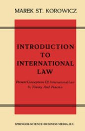 book Introduction to International Law: Present Conceptions Of International Law In Theory And Practice