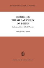 book Reforging the Great Chain of Being: Studies of the History of Modal Theories