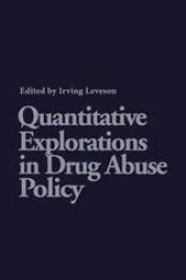 book Quantitative Explorations in Drug Abuse Policy