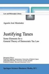 book Justifying Taxes: Some Elements for a General Theory of Democratic Tax Law