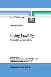 book Living Lawfully: Love in Law and Law in Love