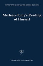 book Merleau-Ponty’s Reading of Husserl