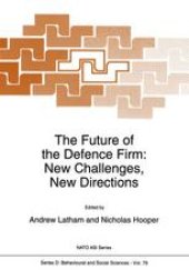 book The Future of the Defence Firm: New Challenges, New Directions