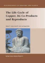 book The Life Cycle of Copper, Its Co-Products and Byproducts