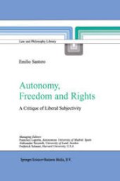 book Autonomy, Freedom and Rights: A Critique of Liberal Subjectivity