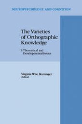 book The Varieties of Orthographic Knowledge: I: Theoretical and Developmental Issues