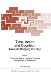 book Time, Action and Cognition: Towards Bridging the Gap